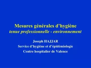 Mesures générales d’hygiène tenue professionnelle - environnement