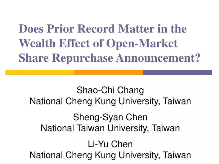 does prior record matter in the wealth effect of open market share repurchase announcement