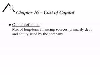 Chapter 16 – Cost of Capital