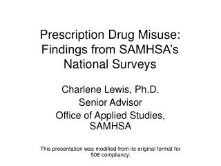 Prescription Drug Misuse: Findings from SAMHSA’s National Surveys