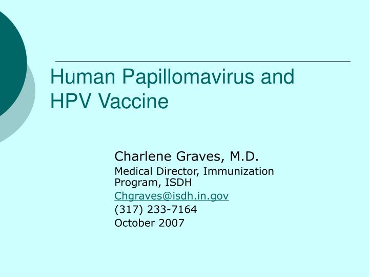 Human Papillomavirus and HPV Vaccine
