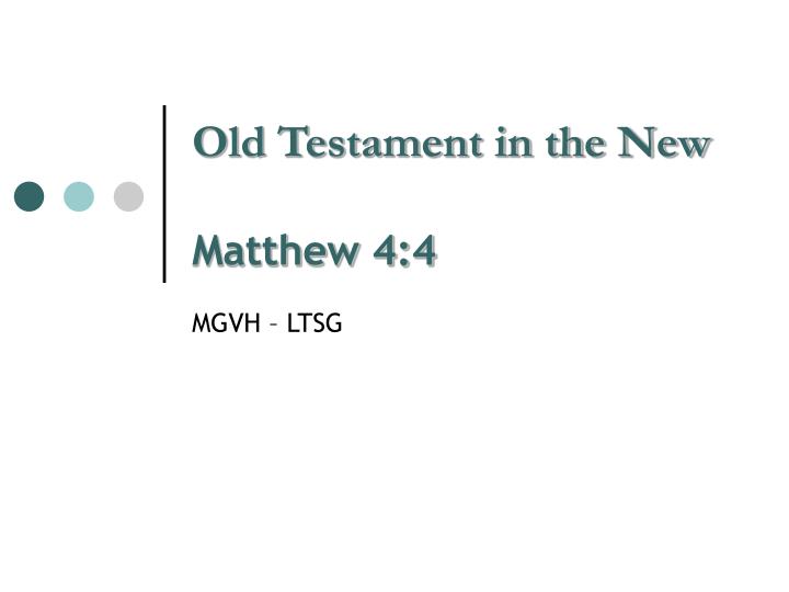 old testament in the new matthew 4 4