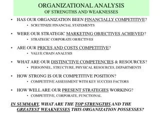 ORGANIZATIONAL ANALYSIS OF STRENGTHS AND WEAKNESSES