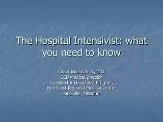 The Hospital Intensivist: what you need to know