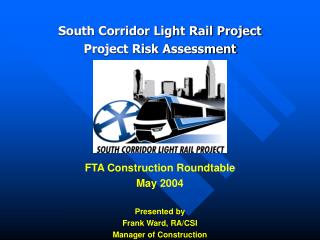 South Corridor Light Rail Project Project Risk Assessment