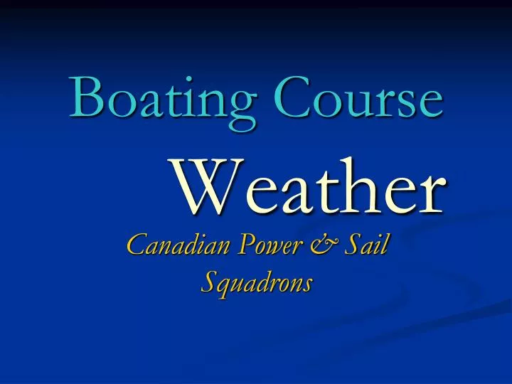 boating course weather