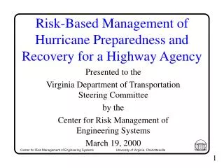 Risk-Based Management of Hurricane Preparedness and Recovery for a Highway Agency