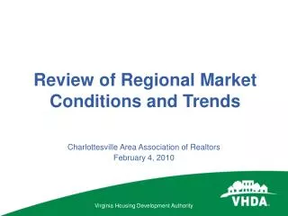 Review of Regional Market Conditions and Trends