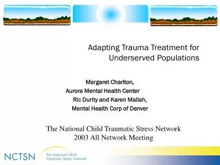 Adapting Trauma Treatment for Underserved Populations