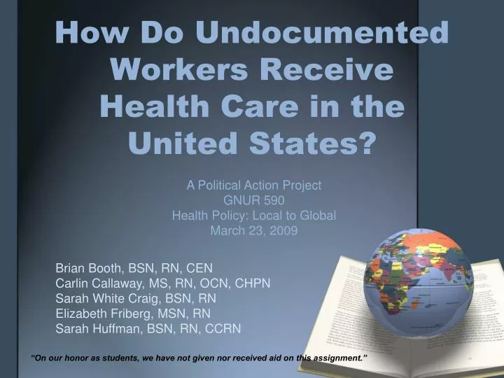 how do undocumented workers receive health care in the united states