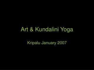 Art &amp; Kundalini Yoga