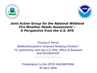 Joint Action Group for the National Wildland Fire Weather Needs Assessment – A Perspective from the U.S. EPA