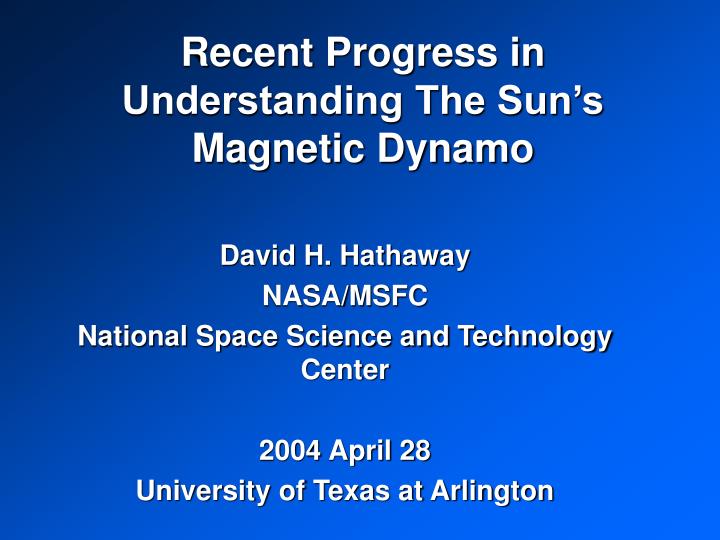 recent progress in understanding the sun s magnetic dynamo