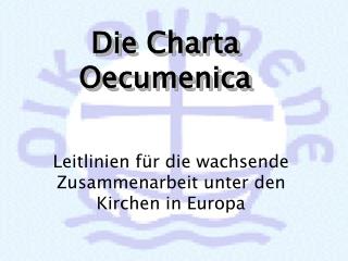 Die Charta Oecumenica