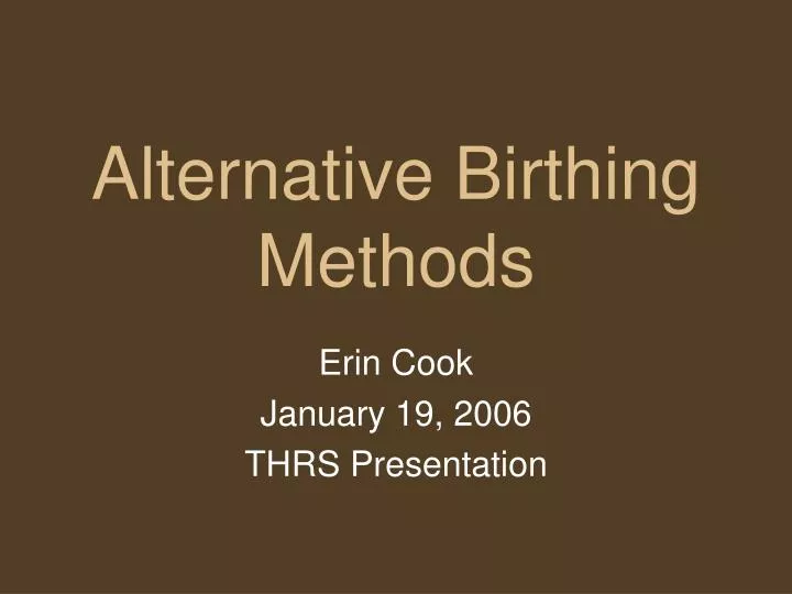 alternative birthing methods