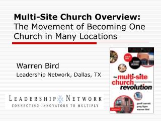 Multi-Site Church Overview: The Movement of Becoming One Church in Many Locations