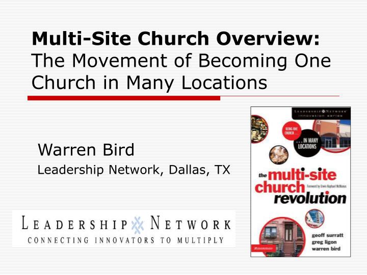 multi site church overview the movement of becoming one church in many locations
