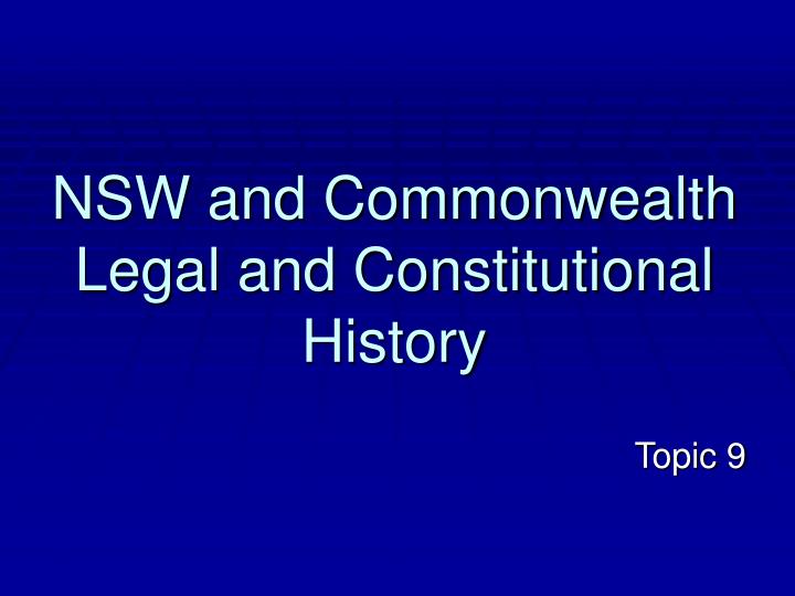 nsw and commonwealth legal and constitutional history