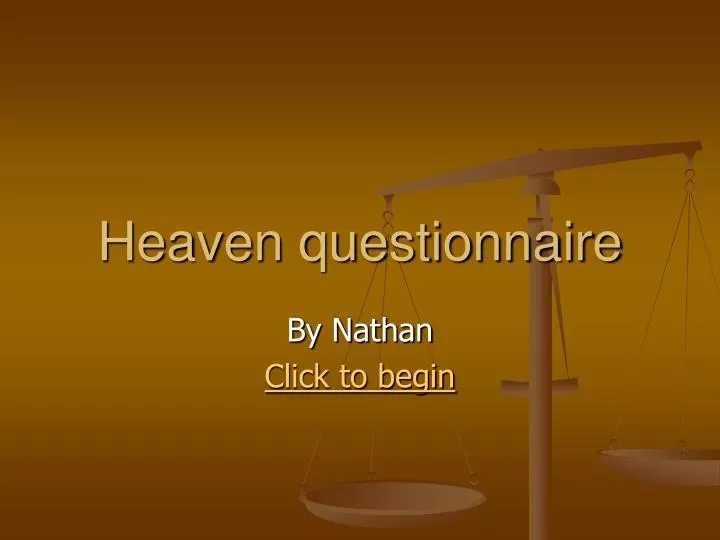 heaven questionnaire