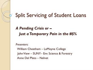 Split Servicing of Student Loans