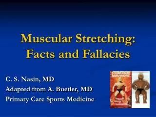 Muscular Stretching: Facts and Fallacies
