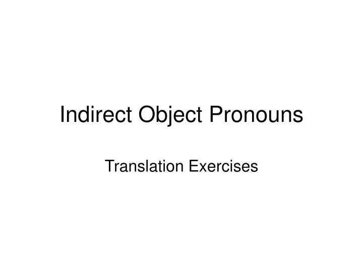 indirect object pronouns