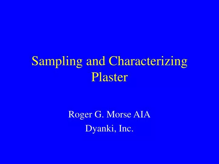 sampling and characterizing plaster