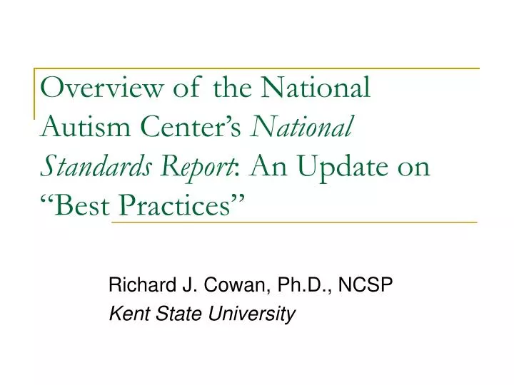 overview of the national autism center s national standards report an update on best practices