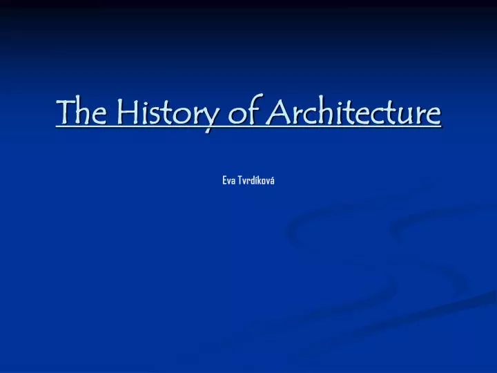 the history of architecture eva tvrd kov