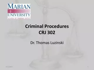 Criminal Procedures CRJ 302