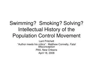 Swimming? Smoking? Solving? Intellectual History of the Population Control Movement