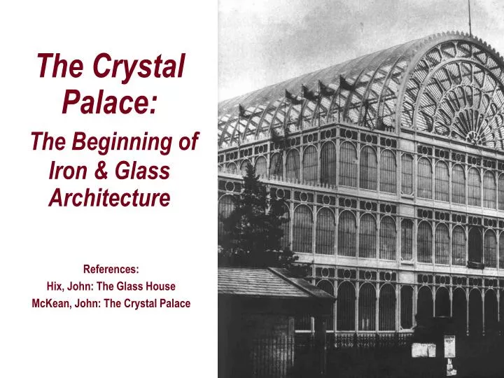the crystal palace the beginning of iron glass architecture