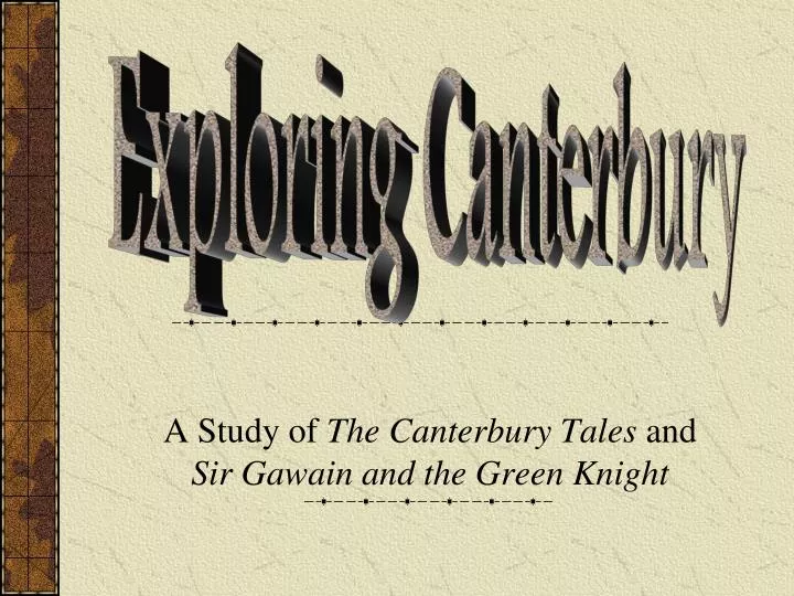 a study of the canterbury tales and sir gawain and the green knight