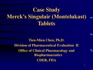 Case Study Merck’s Singulair (Montelukast) Tablets