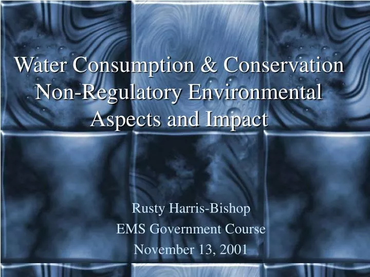 water consumption conservation non regulatory environmental aspects and impact