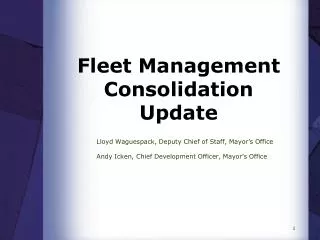 Fleet Management Consolidation Update