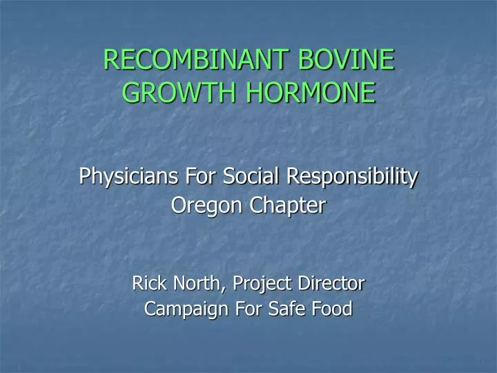 recombinant bovine growth hormone