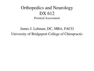 Orthopedics and Neurology DX 612 Postural Assessment