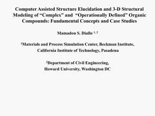 Mamadou S. Diallo 1, 2 1 Materials and Process Simulation Center, Beckman Institute, California Institute of Technolog