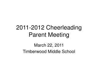 2011-2012 Cheerleading Parent Meeting