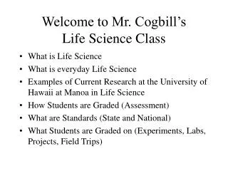 Welcome to Mr. Cogbill’s Life Science Class