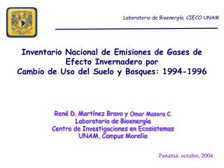 Inventario Nacional de Emisiones de Gases de Efecto Invernadero por Cambio de Uso del Suelo y Bosques: 1994-1996