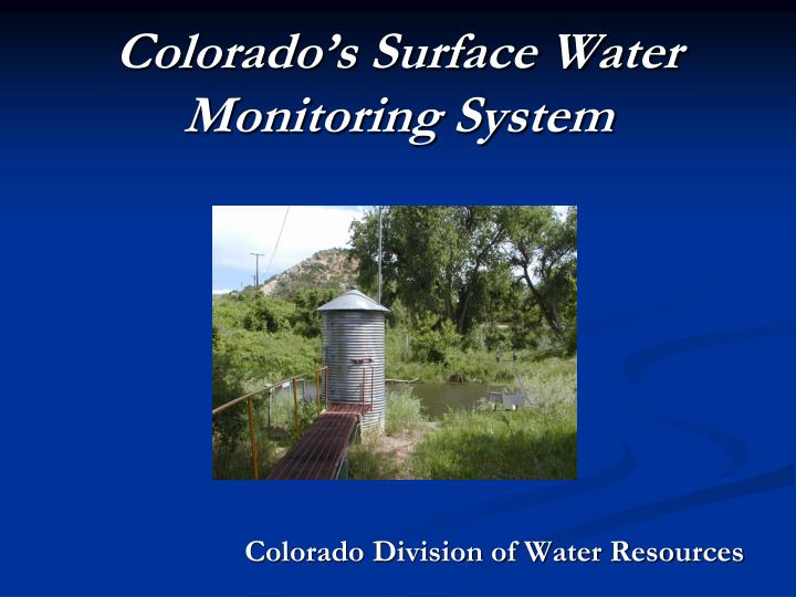 colorado s surface water monitoring system