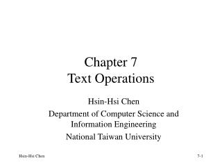 Chapter 7 Text Operations