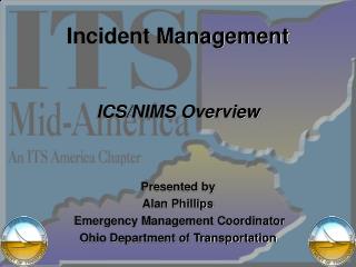 Incident Management ICS/NIMS Overview