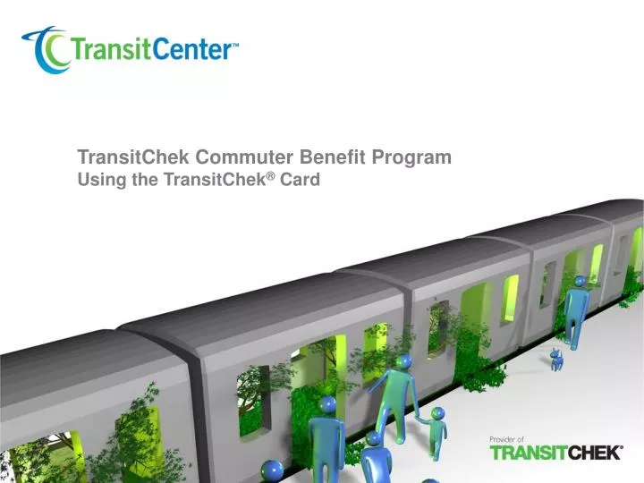 transitchek commuter benefit program using the transitchek card