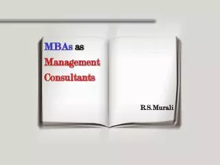 MBAs as Management Consultants