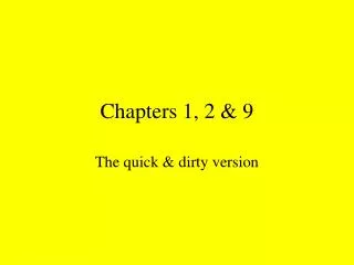 Chapters 1, 2 &amp; 9
