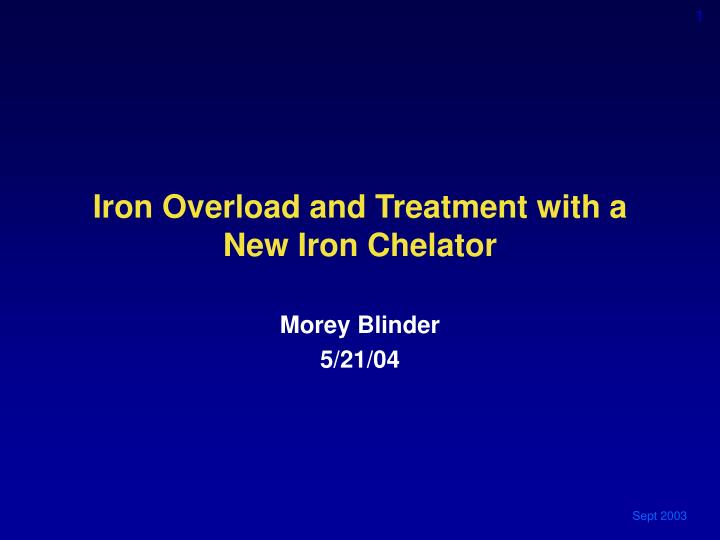 iron overload and treatment with a new iron chelator