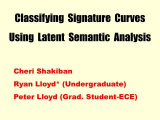 Classifying Signature Curves Using Latent Semantic Analysis